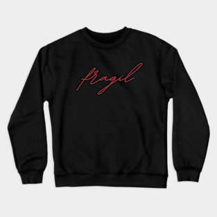 fragil - german language RED Crewneck Sweatshirt